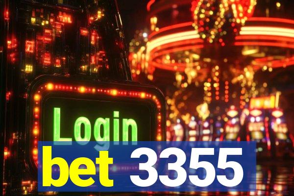 bet 3355